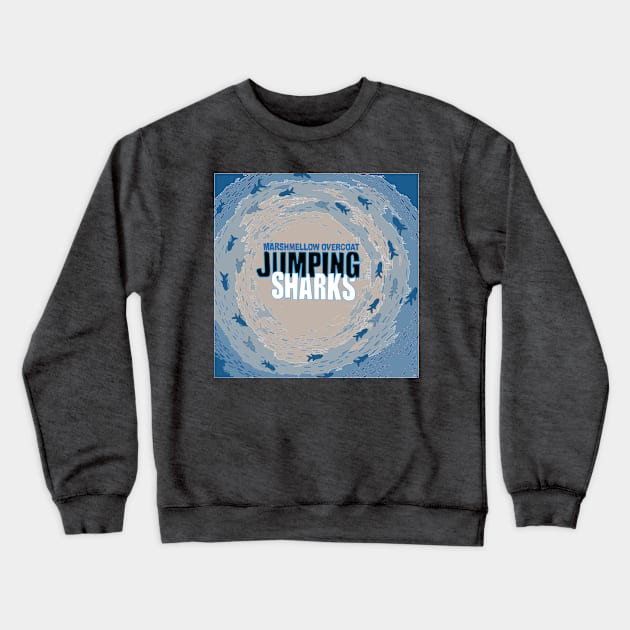 Jumping Sharks Crewneck Sweatshirt by Marshmellow Overcoat Store